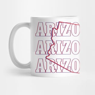 Arizona, Arizona, Arizona! Mug